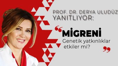 Genetik yatkınlıklar migreni etkiler mi?