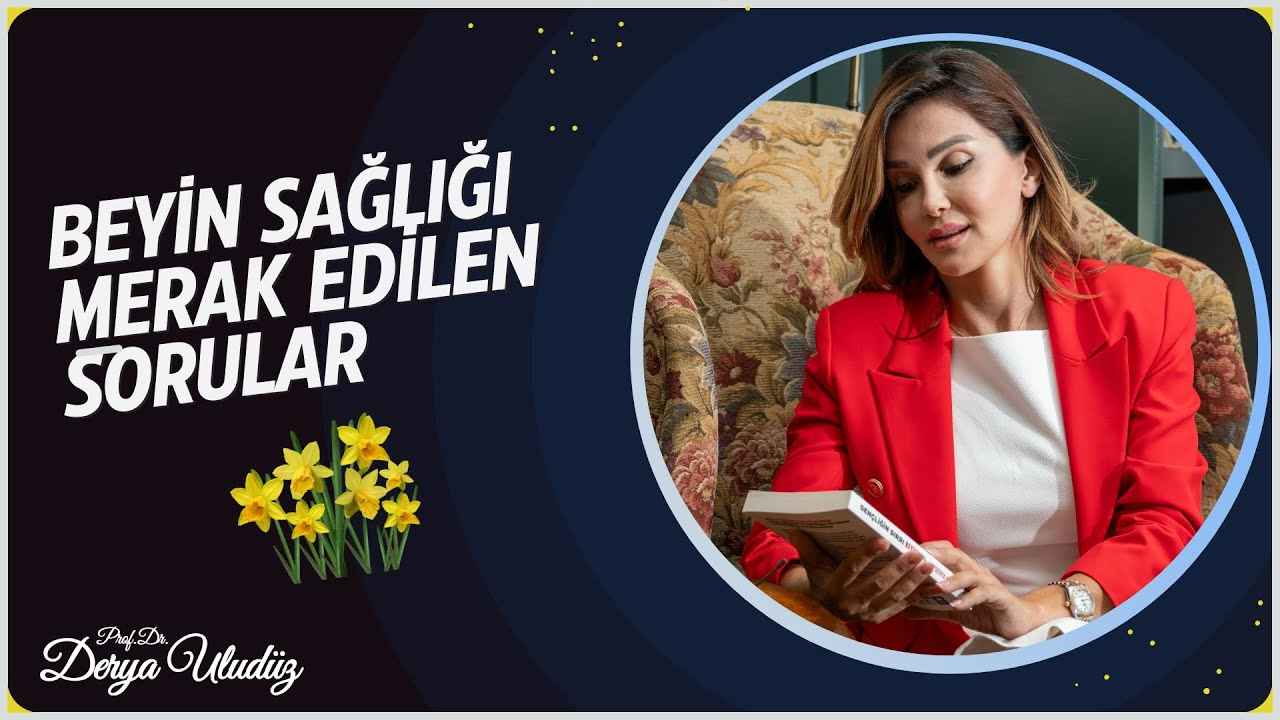 Beyin sağlığı hakkında merak ettiğiniz sorular