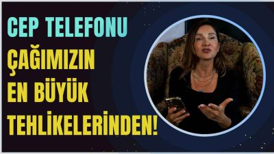 Cep Telefonu Çağımızın En Büyük Tehlikelerinden Biri!