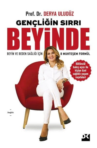 Gençlikin Sırrı Beyinde Gençlikin Sırrı Beyinde